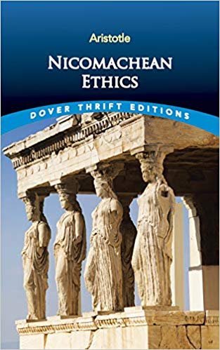 Nicomachean Ethics (Dover Thrift Editions)--Aristotle